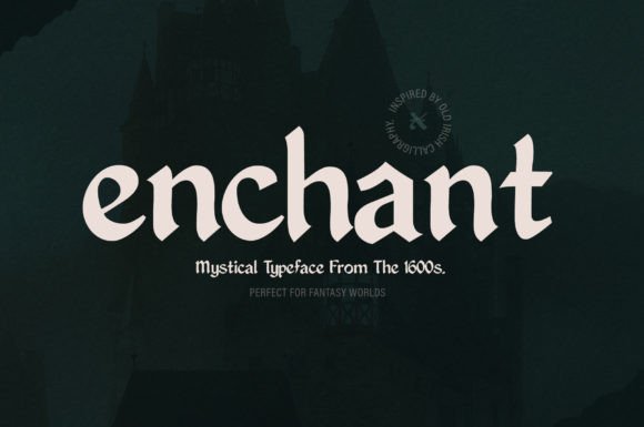 Enchant: A Celtic Typeface for Modern Design