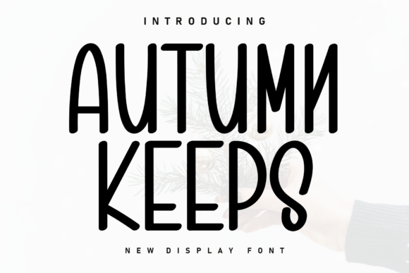 The Cozy Charm of Autumn Keeps Font
