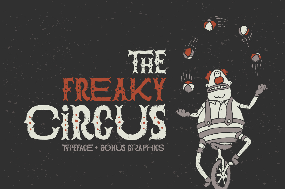 The Freaky Circus: A Typeface with Bold, Handmade Character